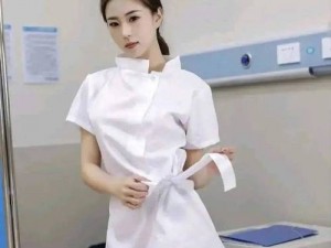 中国女人护士 XXXXXx 视频：高品质医疗护理服务的新选择